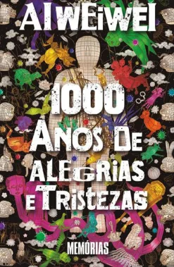 1000 Anos de Alegrias e Tristezas de Ai Weiwei - Memórias