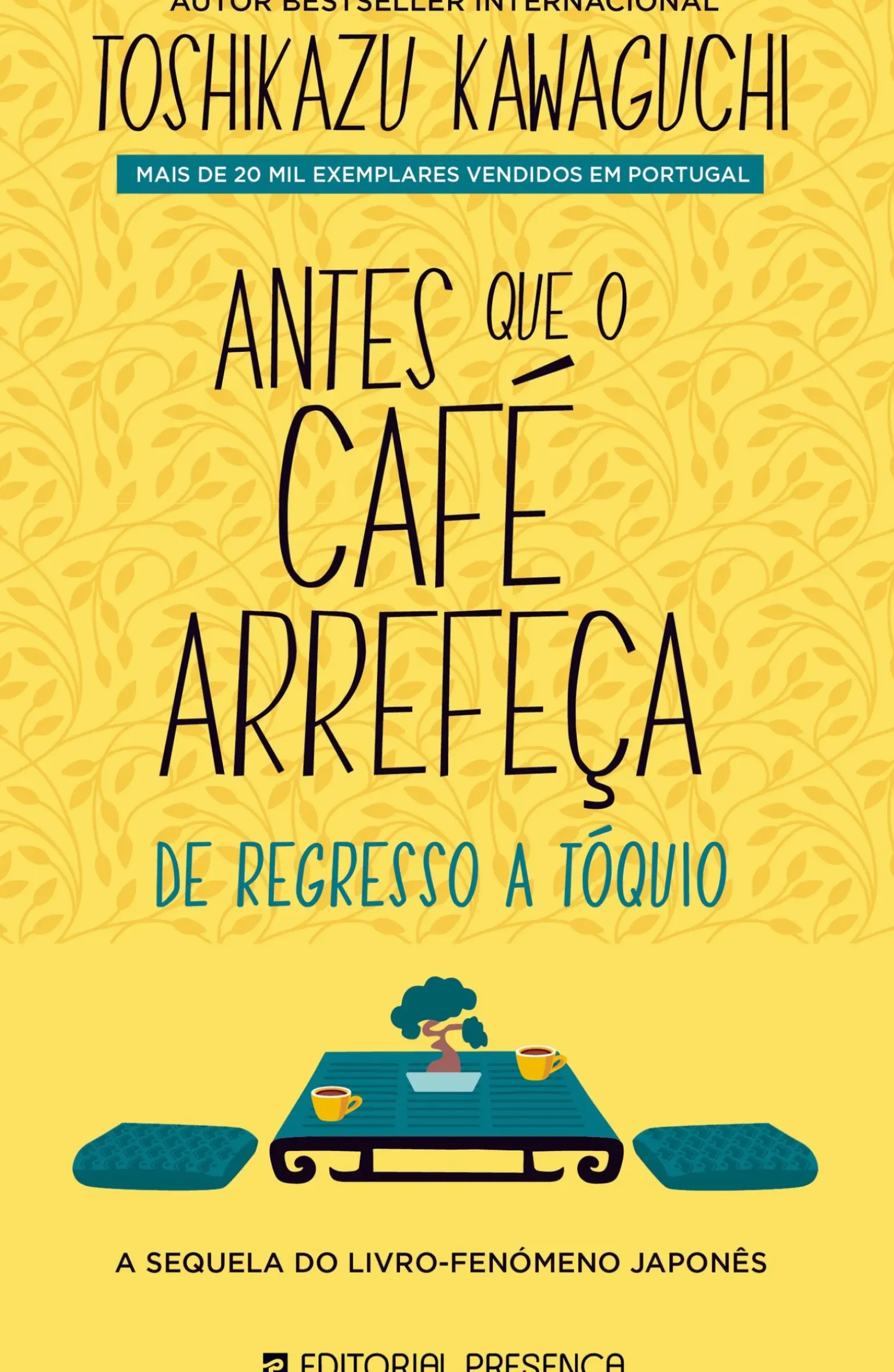 Antes que o Café Arrefeça de Toshikazu Kawaguchi - De Regresso a Tóquio