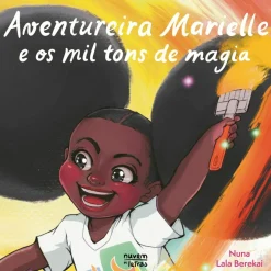 Anventureira Marielle e os Mil Tons de Magia de Nuna