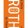 A Orgia de Praga de Philip Roth
