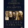 Aos Ombros dos Gigantes de Stephen Hawking