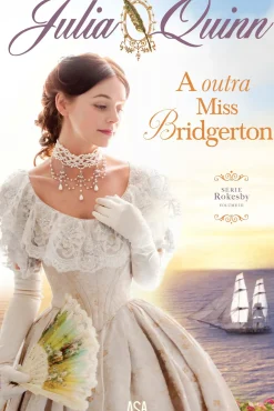 A Outra Miss Bridgerton de Julia Quinn
