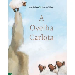 A Ovelha Carlota de Anu Stohner e Henrike Wilson