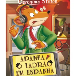 Apanha o Ladrão em Espanha de Geronimo Stilton