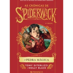 A Pedra Mágica de Tony DiTerlizzi e Holly Black - As Crónicas de Spiderwick - Livro 2