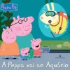 A Peppa Vai ao Aquário de N. Astley e M. Baker