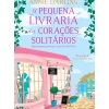 A Pequena Livraria dos Corações Solitários de Annie Darling