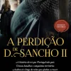 A Perdição de D. Sancho II de Paulo Pimentel