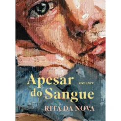Apesar do Sangue de Rita da Nova