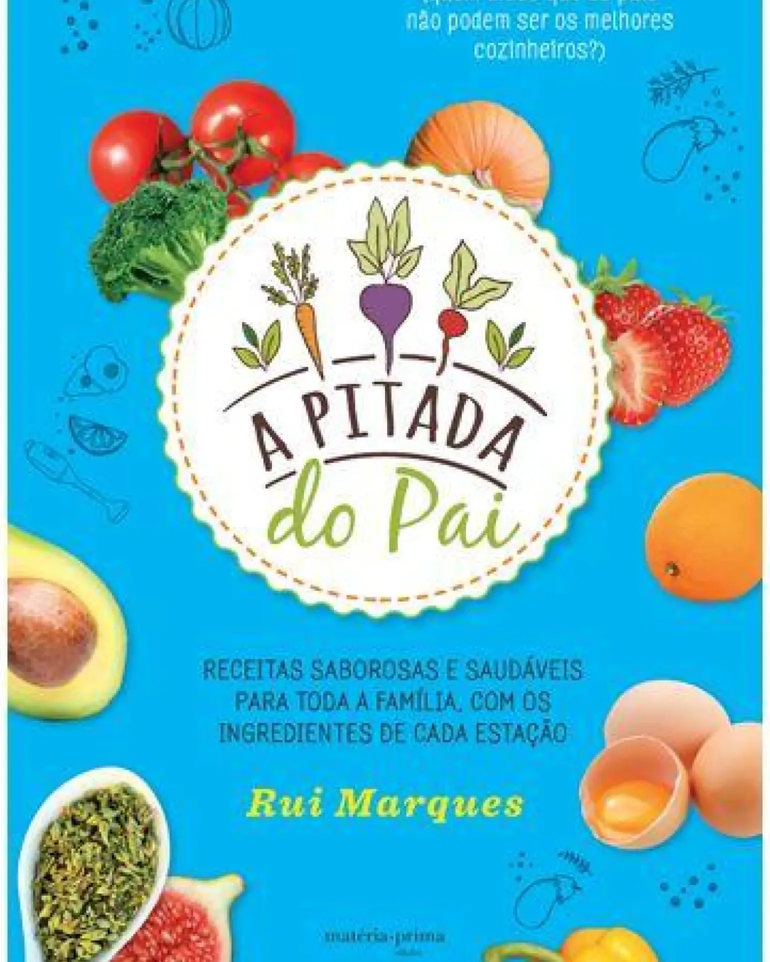 A Pitada do Pai de Rui Marques