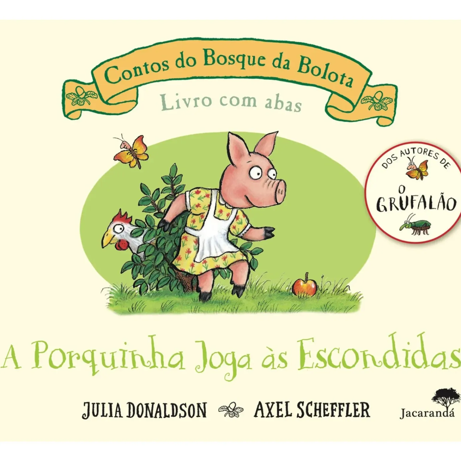 A Porquinha Joga às Escondidas de Julia Donaldson e Axel Scheffler