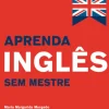 Aprenda Inglês sem Mestre