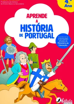 Aprende a História de Portugal de Paula Fernandes - 4.º Ano (2ª Edição)