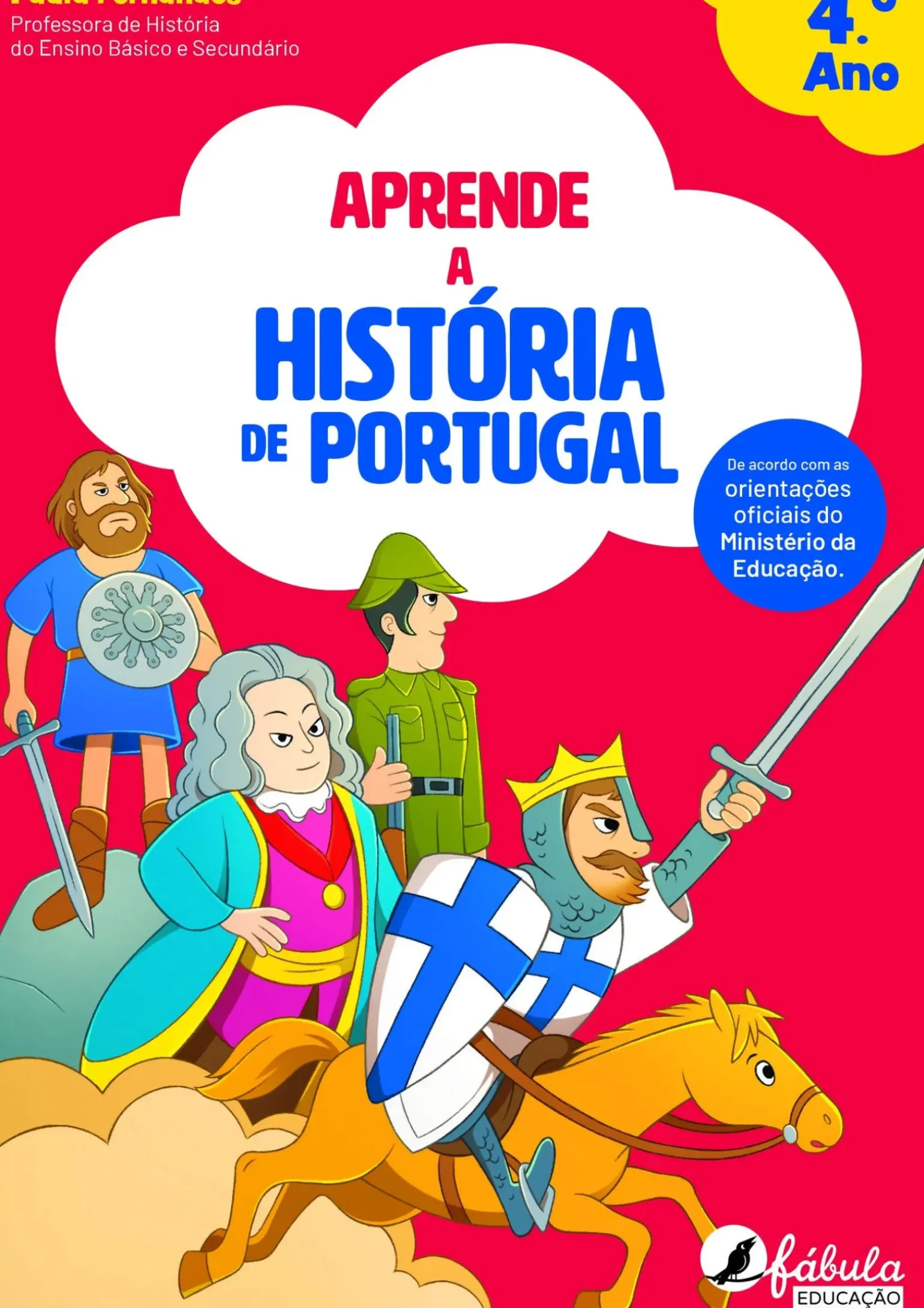 Aprende a História de Portugal de Paula Fernandes - 4.º Ano (2ª Edição)