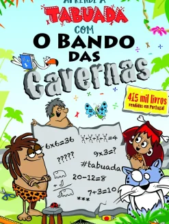 Aprende a Tabuada com o Bando das Cavernas de Nuno Caravela
