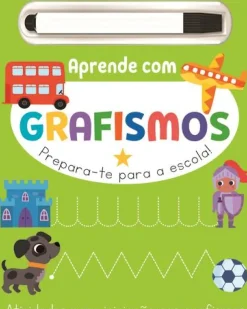 Aprende com Grafismos - Prepara-te para a Escola! de Amanda Lott