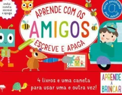 Aprende com os Amigos - Escreve e Apaga - 4 Livros e uma Caneta para Usar uma e Outra Vez!