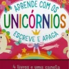 Aprende com os Unicórnios de Monica Bauleo e Clementine Derodit - Escreve e Apaga