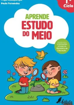 Aprende Estudo do Meio - 1.º Ciclo de Filipa Albuquerque e Paula Fernandes