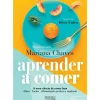 Aprender A Comer de Mariana Chaves
