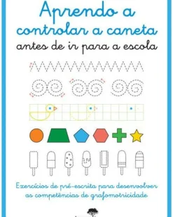 Aprendo A Controlar A Caneta Antes de Ir para A Escola