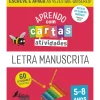 Aprendo com Cartas - Atividades - Letra Manuscrita 5-8 Anos Ilustração: Maria Fernandes