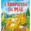 A Promessa da Mãe