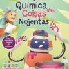A Química das Coisas Nojentas de Fosforo - Bora Experimentar! N.º 3