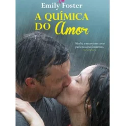 A Química do Amor de Emily Foster