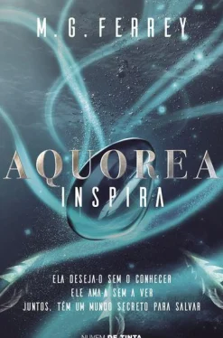 Aquorea - Inspira de M. G. Ferrey