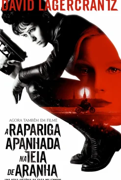 A Rapariga Apanhada na Teia de Aranha de David Lagercrantz