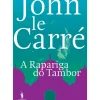 A Rapariga do Tambor de John le Carré
