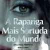 A Rapariga Mais Sortuda do Mundo de Jessica Knoll