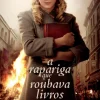 A Rapariga que Roubava Livros de Markus Zusak