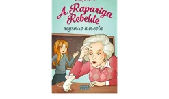 A Rapariga Rebelde - Regresso à Escola de Enid Blyton - Volume 2