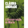 A Ressurreição de Maria de Cláudia Andrade