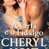 A Órfã e o Fidalgo de Cheryl Holt