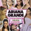 Ariana Grande - O Teu Guia Essencial e Não Oficial da Superestrela