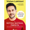 A Rotina Matinal Perfeita