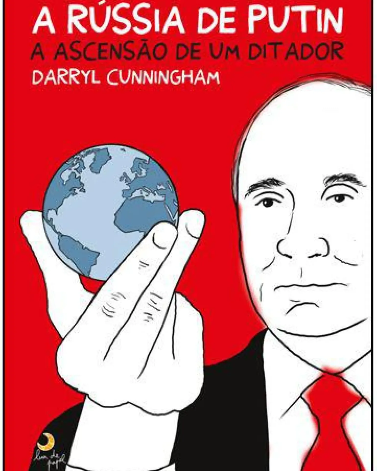 A Rússia de Putin de Darryl Cunningham