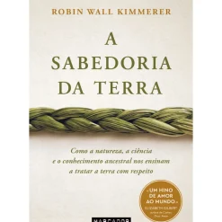 A Sabedoria da Terra de Robin Wall Kimmerer