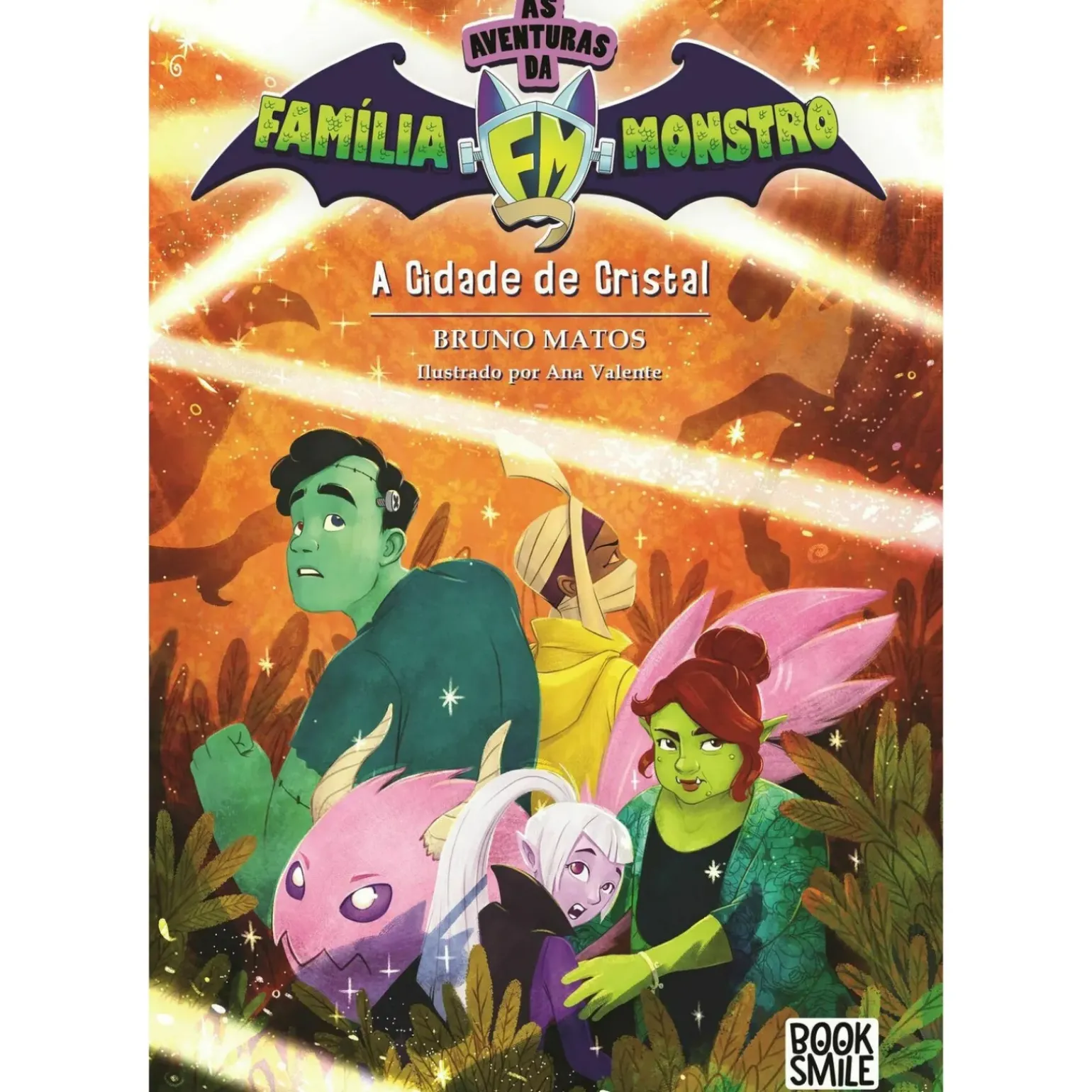 As Aventuras da Família Monstro Nº 2 - A Cidade de Cristal de Bruno Matos
