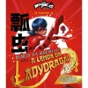 As Aventuras de Ladybug - Xangai: Diário da Marinette Sobre a Lenda da Ladydragão