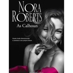 As Calhoun de Nora Roberts