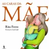 As Caras da Mãe de Rita Ferro