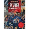 As Causas do Atraso Português de Nuno Palma