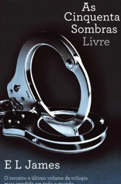 As Cinquenta Sombras Livre de E L James