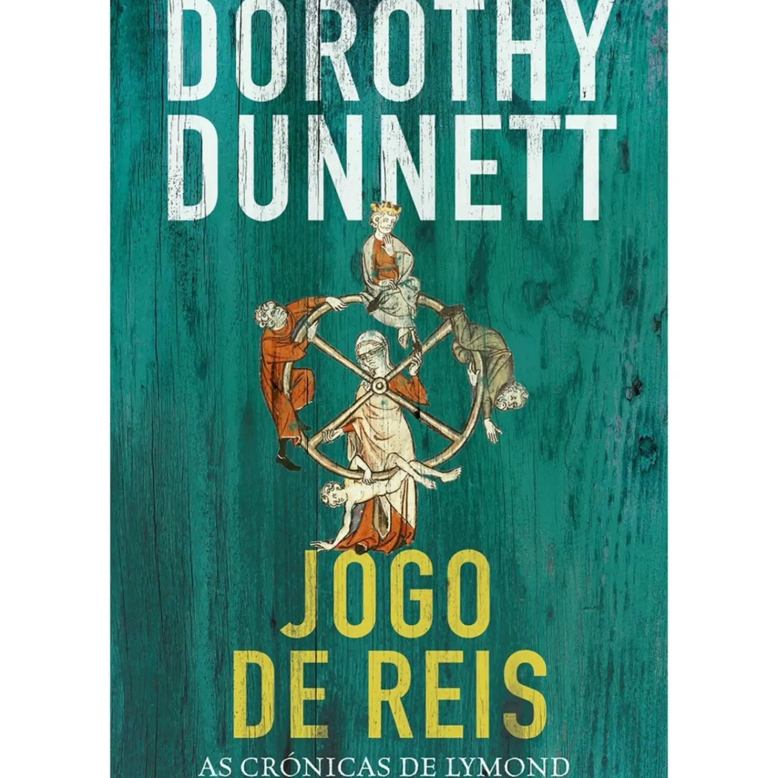 As Crónicas de Lymond - Jogo de Reis de Dorothy Dunnett - Livro 1