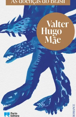 As Doenças do Brasil de valter hugo mãe
