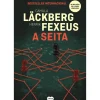 A Seita de Camilla Läckberg e Henrik Fexeus